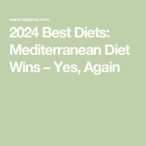 2024 Best Diets: Mediterranean Diet Wins – Yes, Again Easy Diets To Follow, Nutrition Consultant, Heart Healthy Diet, The Mediterranean Diet, Slim Fast, Best Diet, Easy Diets, Food Group, Eat Fruit