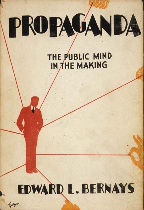 Edward Bernays, 20s Aesthetic, Cheap Art, Magazine Article, Book Jacket, Liberal Arts, Sigmund Freud, Propaganda Posters, April Showers