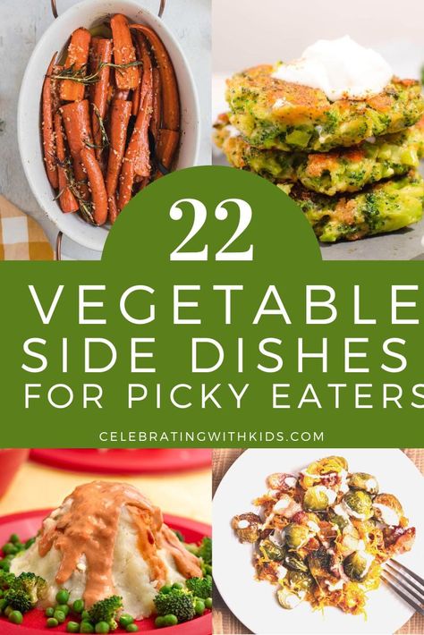 Vegetable Picky Eaters, Veggie Dishes For Picky Eaters, Fun Veggie Side Dishes, Flavorful Vegetable Side Dishes, Creamy Vegetable Side Dish, Vegetable Sides For Picky Eaters, Veggie Sides For Picky Eaters, Vegetable For Picky Eaters, Veggies For People Who Hate Veggies