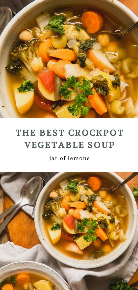 Vegetable Soup Crock Pot Healthy, Veggie Soups In A Crock Pot, Chicken And Veggie Soup Crockpot, Nourishing Vegetable Soup, Veggie Loaded Crockpot Meals, Vegetable Dump Soup, Crockpot Vegetable Noodle Soup, Healthy Vegetarian Crockpot Meals, Healthy Veggie Crockpot Recipes