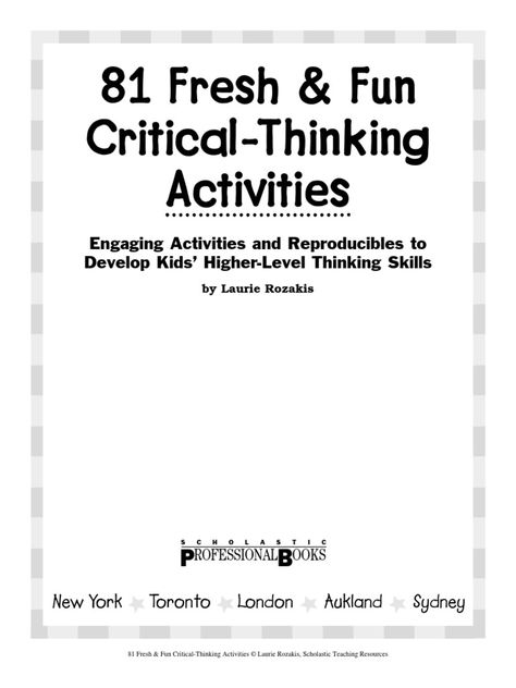 Kids Critical Thinking, Creative Thinking Activities, Teaching Critical Thinking, Thinking Games, Critical Thinking Activities, Creative Thinking Skills, I Love School, Higher Level Thinking, 21st Century Learning