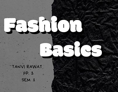 Fashion Basics Learning Diary, Fashion Learning Diary, Learning Diary, Fashion Basics, Graphic Design Fashion, Basic Style, Design Fashion, Graphic Design, Fashion Design