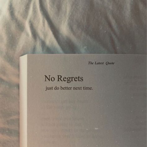 Quotes About Not Regretting, Regretful Quotes, Living With Regret Quotes, Quotes For Regret, Quotes On Regret, Positive Book Quotes, Important Quotes About Life, Regretting You, Quotes About Regret