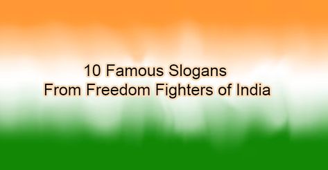 On Republic Day, Independence Day, or any national holiday, we primarily remember our National Heroes (Indian Freedom Fighters). As it is incorrect. We must never forget our liberation fighters or their catchphrases. Slogans Of Freedom Fighters, Patriotic Slogans, Freedom Fighters Of India, Famous Slogans, Indian Freedom Fighters, Freedom Quotes, National Heroes, National Holiday, Republic Day