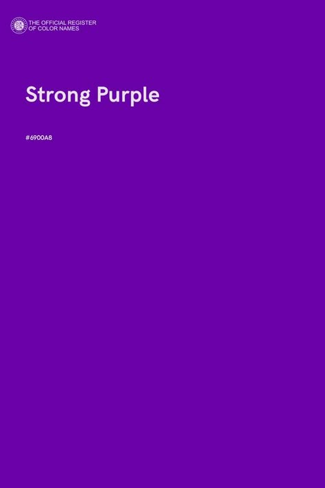 Strong Purple - Color Name of Hex #6900A8 Shade Of Purple Colour Palettes, Neon Purple Color, Purple Color Names, Purple Hex, Purple Colour Shades, Purple Paint Colors, Violet Colour, Purple Tiger, Royal Purple Color