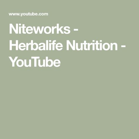 Niteworks - Herbalife Nutrition - YouTube Niteworks Herbalife, Herbalife Nutrition, Fruit Punch, Nutrition