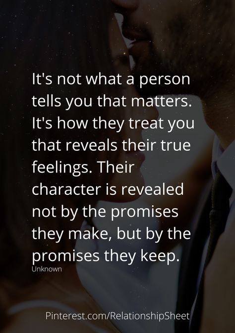 It's not what a person tells you that matters. It's how they treat you that reveals their true feelings. Their character is revealed not by the promises they make, but the promises they keep. True Character Revealed, Whining Quote, Do Not Talk To Me, Scuba Diving Lessons, Diving Lessons, Jello Dessert, Jello Dessert Recipes, Happy Birthday Wishes Images, Love Wisdom