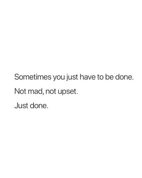 Done Letting People Walk All Over Me, Defeated Quotes, Positive Breakup Quotes, Find Myself Quotes, Quotes Letting Go, Leaving Quotes, Liar Quotes, Outing Quotes, Positive Motivational Quotes