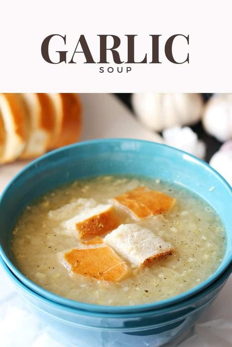 Easy Clear Garlic Soup Recipe Soup To Heal Colds, Garlic Soup Recipe For Colds, Soup Receipts, Sick Soup, Basic Soup Recipe, Garlic Soup Recipe, Garlic Broth, Enchiladas Easy, Souper Bowl