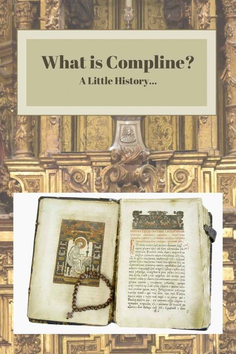 What is Compline? A Little History... - Episcopal Churches of Historic Beckford Parish Episcopal Prayers, Episcopal Aesthetic, Bold Faith, Book Of Common Prayer, Apostles Creed, Lord’s Prayer, Evening Prayer, Anglican Church, Church Of England