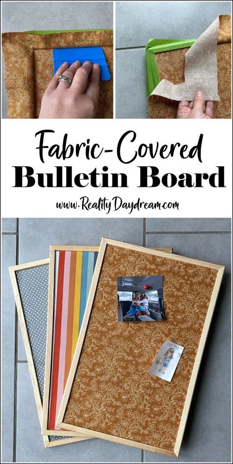 Fabric-Covered Bulletin Board Tutorial {Reality Daydream} Upcycle Cork Board, How To Cover A Cork Board With Fabric, Bulletin Board Trim Ideas, Wallpaper Bulletin Board, Office Collage Wall, Bulletin Board Ideas For Bedroom, Bulletin Board Makeover, Cork Board Ideas For Bedroom, Fabric Covered Cork Board