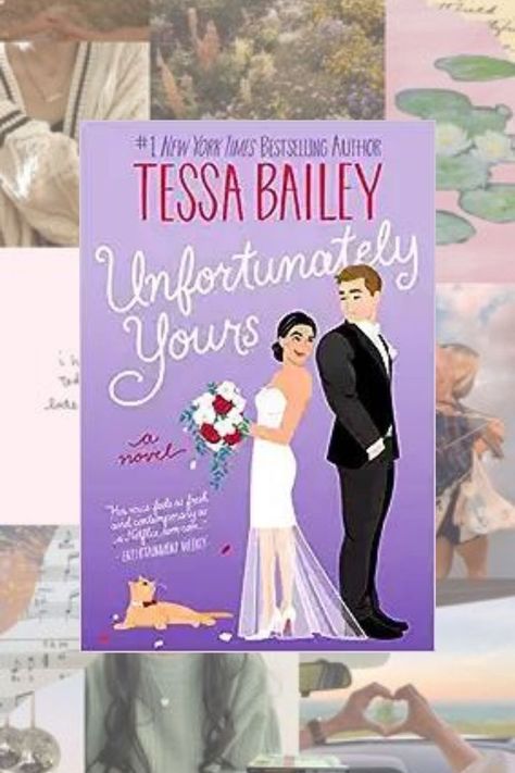 Unfortunately Yours, Tessa Bailey, A Novel, Bestselling Author, New York Times, Book Lovers, Vines, Romance, Free Shipping