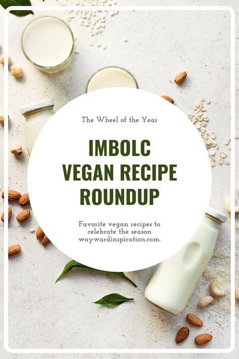 Vegan Recipe Roundup for Imbolc | Wayward Inspiration Witch Recipes, Kitchen Witch Recipes, Fire Festival, Vegan Rice, Waldorf Crafts, February 1st, Wheel Of The Year, Bean Pot, Calendar Date