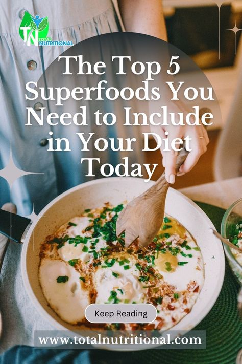 The Top 5 Superfoods You Need to Include in Your Diet Today Body Healing Foods, 5 Superfoods, Essential Vitamins And Minerals, Healing Foods, Simple Nutrition, Nutrient Dense Food, Balanced Meals, Essential Vitamins, Body Healing