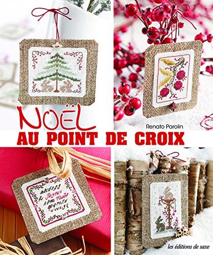 Noël au Point de Croix de Parolin Renato… 20 octobre 2016 Pyjamas Party, Cross Stitch Christmas, Stitch Christmas, Christmas Books, Christmas Cross Stitch, Advent Calendar, Le Point, Embroidery Patterns, Nature Inspiration