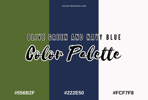 27 Colors That Go With Navy Blue (Color Palettes) - Color Meanings Navy And Green Bedroom Ideas, Green And Blue Colour Palette, Navy Blue And Green Living Room, Navy Blue And Green Bedroom, Navy And Green Color Palette, Colors That Go With Navy Blue, Color Palette Navy Blue, Navy Blue Color Scheme, Olive Green And Navy Blue