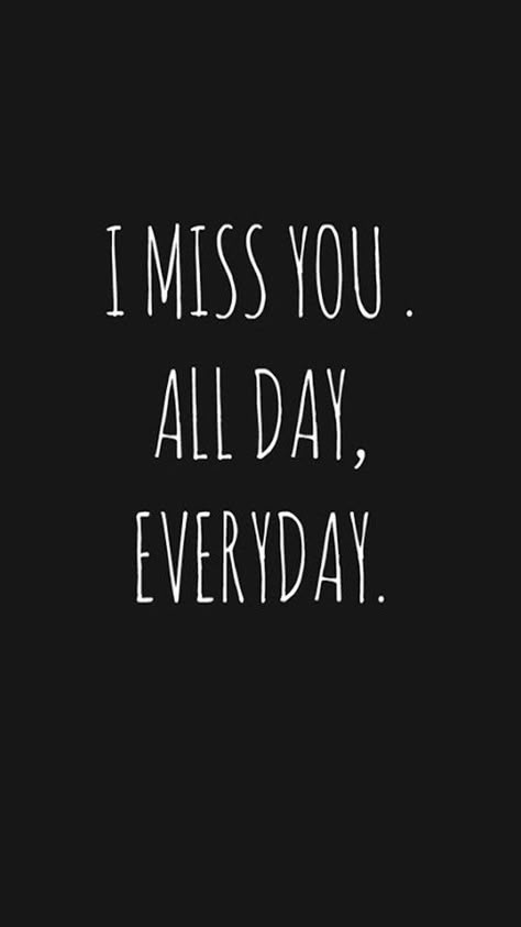 Just Come Back I Miss You, I Miss You All The Time, Missing The One You Love, Miss You So Much Quotes, Miss You More, I Miss You Baby, We Miss You, Miss You So Much, I Miss You My Love