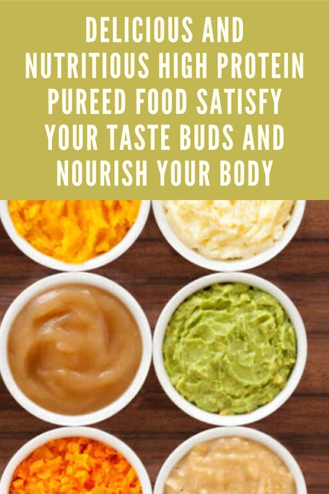 Unlock Your Health with Easy High Protein Pureed Food Recipes" written in bold, featuring a variety of colorful pureed foods in bowls, including options like sweet potato, peas, and chicken, garnished with herbs and displayed on a wooden table. High Protein Pureed Food Bariatric Eating, High Protein Purée, Pureed Foods For Bariatric Patients, Blended Recipes Food, Soft Pureed Foods, Pureed Food Recipes For Dysphagia, Puree Vegetables Recipes, High Protein Soft Food Recipes, Soft Food Diet High Protein