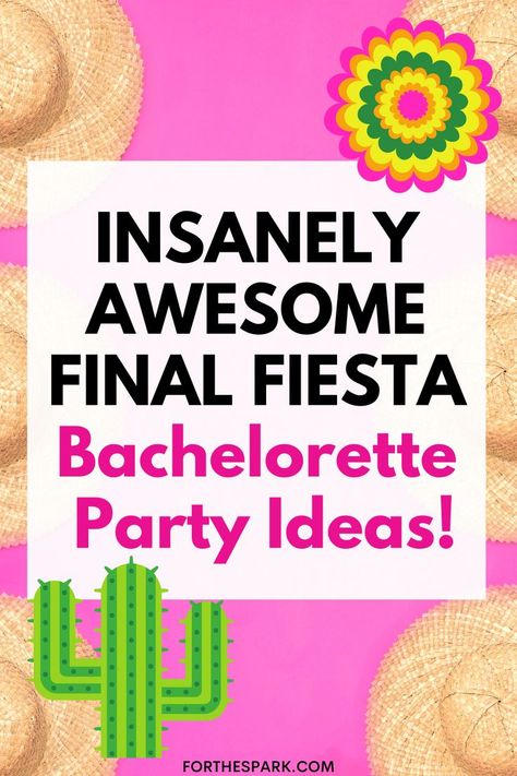 This final fiesta bachelorette party is such a great theme! We used some of these ideas for my sisters last fiesta bachelorette party - she loved it! Latina Bachelorette Party Theme, Fiesta Bachelorette Party Outfit, Mexican Bachelorette Party Ideas, Final Fiesta Bachelorette Party Outfit, Final Fiesta Decor, Fiesta Theme Bachelorette Party, Final Fiesta Bachelorette Party Decor, Bachelorette Party Final Fiesta, Final Fiesta Bachelorette Party Games