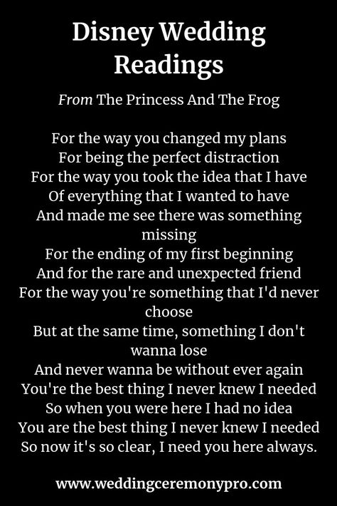 Disney's The Princess and the Frog for your wedding ceremony script:  For the way you changed my plans.  For being the perfect distraction.  For the way you took the idea that I have of everything that I wanted to have and made me see there was something missing. Princess And The Frog Wedding Theme Ideas, Tiana Wedding Theme, Disney Wedding Vows, Princess And The Frog Themed Wedding, Princess Tiana Wedding Theme, Disney Vows, Princess And The Frog Wedding Theme, Disney Wedding Quotes, Princess And The Frog Quotes