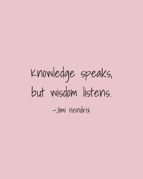 Better Listener Quotes, Less Talking More Listening, Become A Better Listener, Knowledge Speaks But Wisdom Listens, Quotes On Listening, A Listener Needs A Listener Too Quotes, Good Listener Aesthetic, Quotes About Listening To Others, Listen More Talk Less Quote