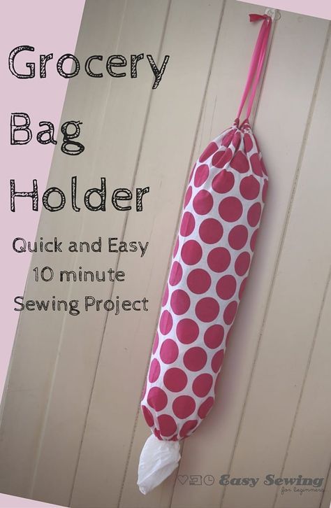 Plastic Bag Holder, Trendy Sewing Projects, Grocery Bag Holder, Sew Projects, Sew Ins, Beginner Sewing Projects Easy, Leftover Fabric, Sewing Projects For Beginners, Easy Sewing Projects