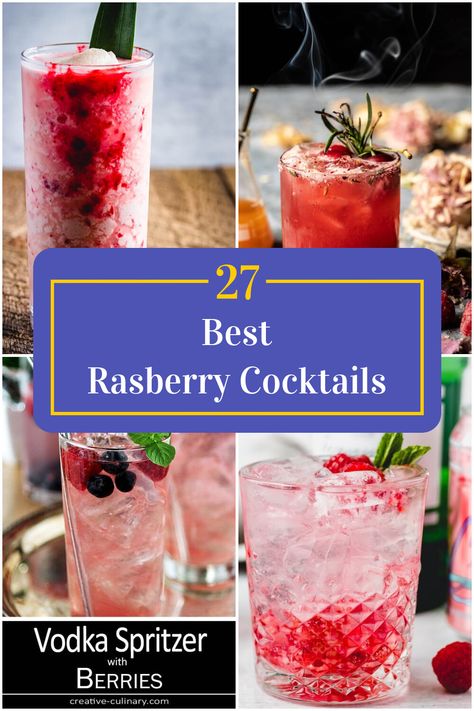 Collage of 4 rasberry cocktails. Raspberry Drink, Raspberry Cocktail, Batch Cocktails, Fruity Drinks, Vodka Cocktails, Fun Cocktails, Refreshing Drinks, Fun Drinks, Cocktail Recipes