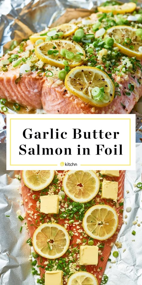 How To Make the Best Garlic Butter Salmon in Foil | Kitchn Garlic Butter Salmon In Foil, Best Garlic Butter, Salmon In Foil, Cook Salmon, Grilled Salmon Recipes, Garlic Butter Salmon, Butter Salmon, Foil Packet, Baked Salmon Recipes