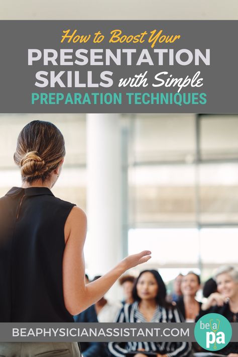 How to Boost Your Presentation Skills with Simple Preparation TechniquesｌBe a Physician Assistant Power Point Presentation Tips, Powerpoint Presentation Ideas, Presentation Skills Training, Case Presentation, Public Speaking Tips, Powerpoint Tips, Presentation Ideas, Project Presentation, Business Photoshoot