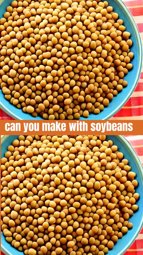 #soybeanrecipes #healthycooking #plantbasedprotein Dried Soybeans Recipe, Soy Beans Recipe, Soy Bean Recipes, Soybeans Recipe, Soybean Recipes, Soybean Soup, Soybean Recipe, Roasted Soybeans, Bean Cakes