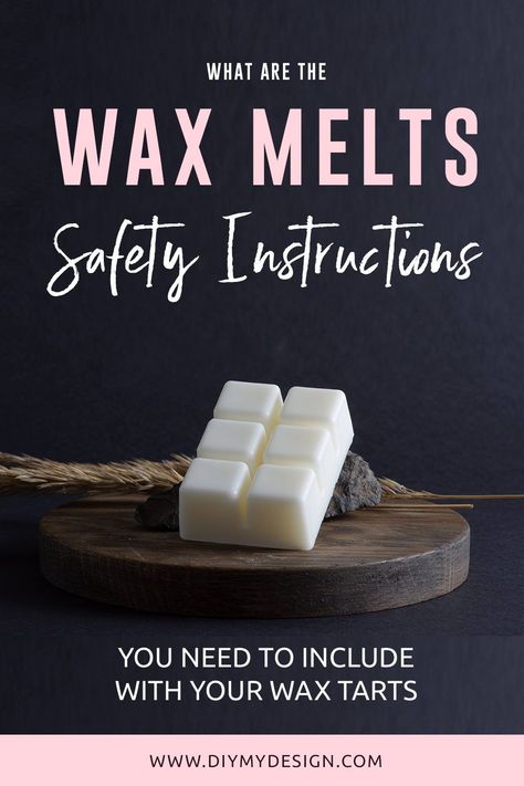 Wax Melt Business, Tart Burner, Wax Tablet, Remove Wax, Types Of Wax, Wax Melt Warmer, Safety Instructions, Do's And Don'ts, Wax Tarts