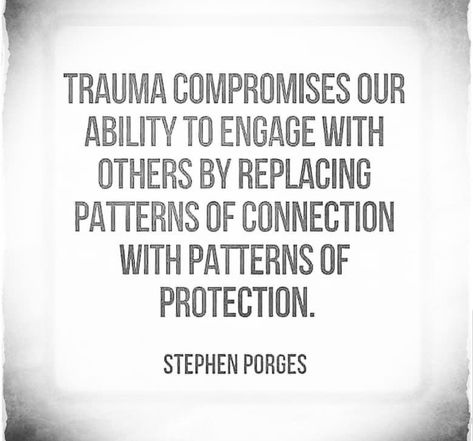 Stephen Porges Quotes, Traumatic Experience Quotes, Stephen Porges, Polyvagal Theory, Therapy Quotes, Therapy Counseling, Narcissistic Behavior, Case Management, Marriage Counseling