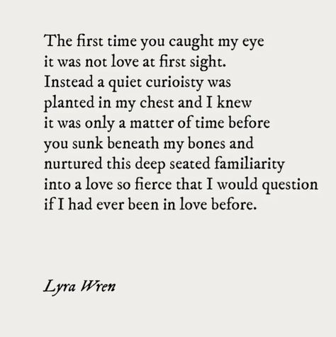 It Wasn't Love At First Sight Quotes, I Want To Share Everything With You, What If Love Quotes, Separated Lovers Quotes, Prohibited Love Quotes, Soft Romance Quotes, Nervous Love Quotes, Slow Burn Friends To Lovers, Love Loudly Quote