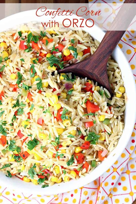 Orzo Sides, Corn Orzo, Confetti Corn, Potluck Favorites, Orzo Dishes, Orzo Recipe, Corn Dishes, Holiday Appetizers Recipes, Orzo Recipes