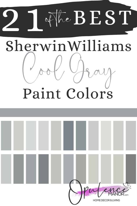 Here are my top 21 picks from Sherwin Williams’ cool gray paint colors. Cool Gray Paint Colors from Sherwin Williams are at the top of the list when it comes to gray paints. It’s safe to say that gray is the perfect neutral paint color. The color gray continues to trend as one of the most popular colors to paint your walls due to its versatility and wide array of undertones. #sherwinwilliams #graypaint @OpulenceManor #designtips #sw7671 #sw7072 Sherman Williams Gray Paint, Passive Gray Sherwin Williams, Sherman Williams Gray, Cool Gray Paint Colors, Sherwin Williams Popular Gray, Gray Paint Colors Sherwin Williams, Sherman Williams Paint, Silver Grey Paint, Sherwin Williams Paint Gray