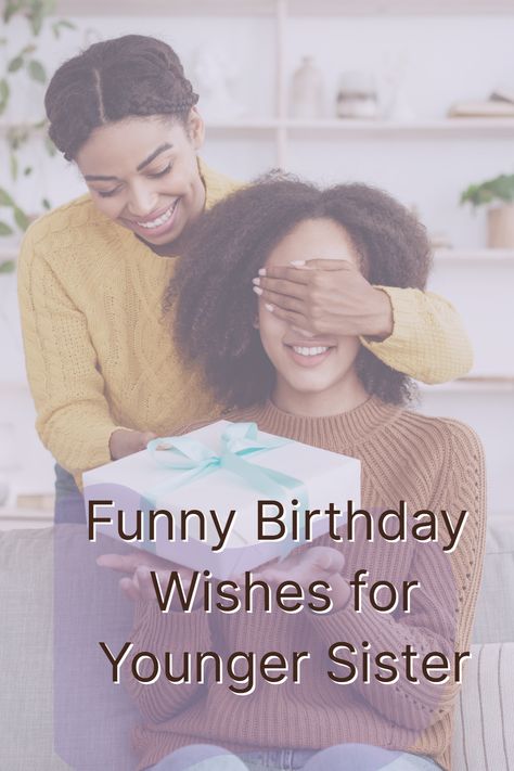 Imagine your younger sister's eyes lighting up when you grant her heartfelt birthday wish – one that she'll cherish for years to come. We've got the inside scoop on what she's dreaming about, and we're here to help you make those dreams come true. Get ready to be the best older sister ever by exploring this guide to her birthday wish! Birthday Wishes For A Younger Sister, Siblings Birthday Wishes, Sister Birthday Funny Wishes, Birthday Captions For Younger Sister, Funny Sister Birthday Meme, Happy Birthday Younger Sister, Younger Sister Birthday Quotes, Birthday Wishes For Younger Sister, Birthday Wishes For Little Sister