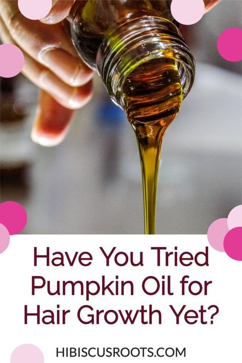 Pumpkin Oil Hair Growth, Pumpkin Seed Oil Benefits, Pumpkin Essential Oil, Homemade Hair Gel, Hair Thickening Oil, Hair Thickening Remedies, Pumpkin Seeds Benefits, Pumpkin Oil, Fast Hair Growth