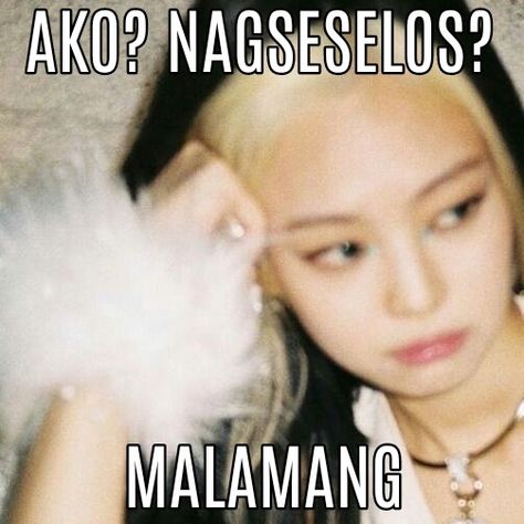 Au Pics Aesthetic, Kpop Text Posts, Selos Posting Tagalog, Parinig Kay Crush, Selos Na Selos Na Ako, Nagseselos Ako, Filo Meme, Memes Crush, Memes Tagalog