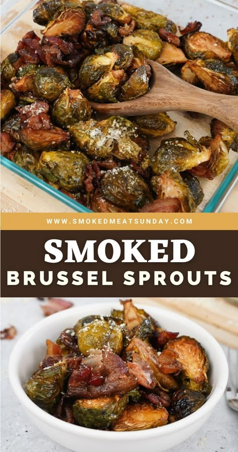 Dinner Recipes Smoker, Smoked Brussel Sprouts, Smoker Cooking Recipes, Traeger Smoker Recipes, Smoker Grill Recipes, Campground Ideas, Traeger Cooking, Smoker Ideas, Smoked Recipes