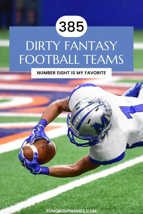 385 Dirty Fantasy Football Team Names Funny Football Team Names, Fantasy Football Team Names, Fantasy Team Names, Fantasy Football League Names, Fantasy Football Names, Fantasy Draft, Football Team Names, Football Names, Fantasy Football League