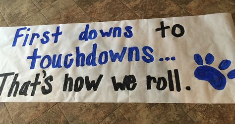 Football signs Field Signs For Football, Cute Cheer Signs For Football, Playoffs Football Signs, Playoff Football Signs High Schools, Football Pep Rally Signs, Football Sayings For Signs High Schools, Cute Football Posters Ideas, Homecoming Football Signs, Homecoming Game Posters