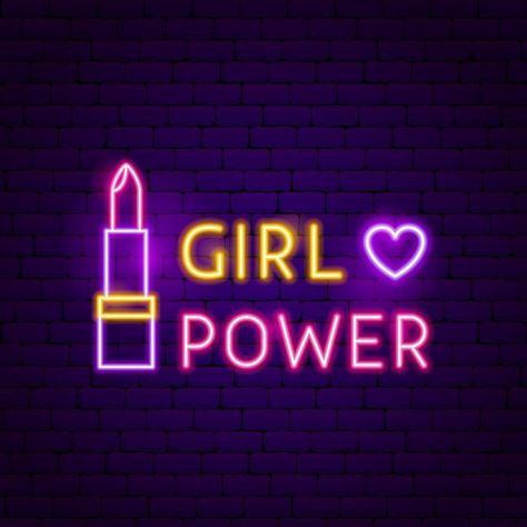 Neon Highlights, Girl Power Tattoo, Power Tattoo, Neon Quotes, Rock Boots, Fashion Promotion, Sign Materials, Neon Design, Neon Wallpaper