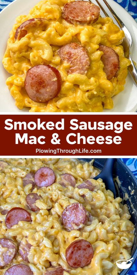 Smoked Sausage Mac and Cheese