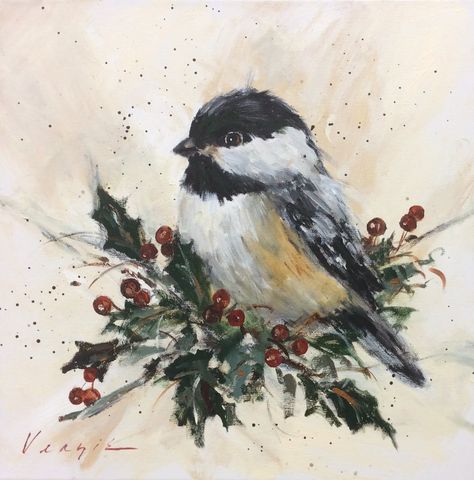 Holiday Prints and Notecards - The Art Mary Miller Veazie How To Paint A Chickadee, Christmas Birds Painting, Acrylic Christmas Cards, Winter Birds Painting, Chickadees Painting, Christmas Card Acrylic, Winter Bird Painting, Christmas Chickadee, Chickadee Drawing