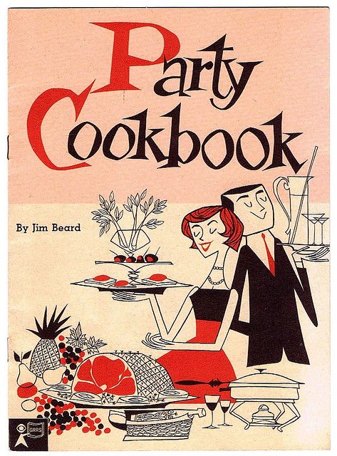 Party Cookbook    11-page booklet, published in 1958. The ultimate in Mid Century Illustration art. Retro Basement, Cookbook Cover, Mid Century Illustration, Retro Ads, Vintage Cookbooks, Mid Century Art, Retro Illustration, Vintage Recipes, Switch Covers