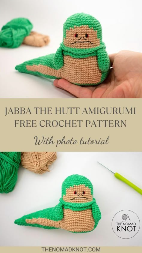 Jabba the Hutt amigurumi free crochet pattern – The Nomad Knot Starwars Crochet Free Pattern, Lotr Crochet Patterns Free, Star Wars Crochet Patterns Free, Crochet Ewok, Star Trek Crochet, Nerdy Crochet Patterns, Crochet Nerd, Crochet Star Wars, Nerdy Crochet