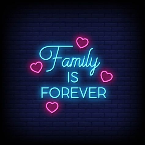 Family Is Forever, Neon Light Wallpaper, Cool Neon Signs, Neon Signs Quotes, Neon Quotes, Neon Words, Wallpaper Iphone Neon, Neon Logo, Families Are Forever