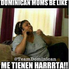 This is so tru like my mom be screaming at the top of lungs Dominican Memes, Dominican People, Dominican Girl, Dominicans Be Like, Spanish Quotes Funny, Dominican Flag, Cute Couple Text Messages, Spanish People, Latina Magazine