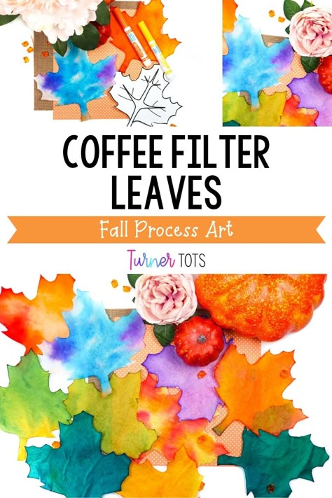 Leaf Science Preschool, Elementary Leaf Art Project, Fall Leaf Crafts Kindergarten, Leaf Ideas For Preschoolers, Preschool Leaf Science, Preschool Coffee Filter Crafts, Leaf Art Activities Preschool, Fall Art Projects For First Grade, Leave Crafts Preschool