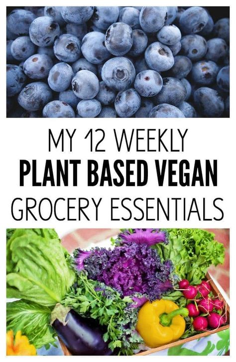 Plant Based Diet Meals, Grocery Essentials, Plant Based Meal Planning, Plant Based Diet Meal Plan, Weekly Grocery, Plant Based Foods, Vegan Grocery, Overnight Oat, Plant Based Diet Recipes